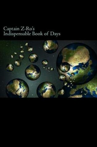 Cover of Captain Z-Ro's Indispensable Book of Days