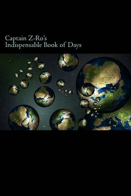 Book cover for Captain Z-Ro's Indispensable Book of Days