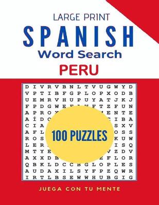 Book cover for Large Print Spanish Word Search - Peru