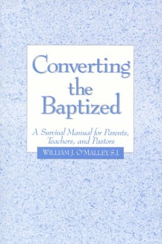 Cover of Converting the Baptized