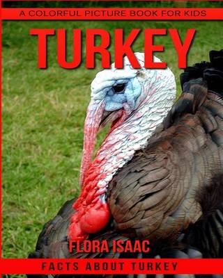 Cover of Facts About Turkey A Colorful Picture Book For Kids