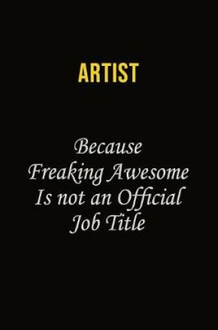 Cover of artist Because Freaking Awesome Is Not An Official Job Title