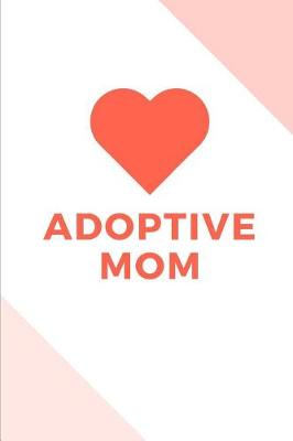 Book cover for Adoptive Mom