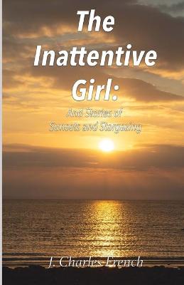 Book cover for The Inattentive Girl