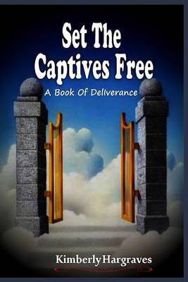 Book cover for Set The Captives Free