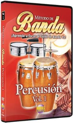 Book cover for Metodo de Banda -- Percusion, Vol 1