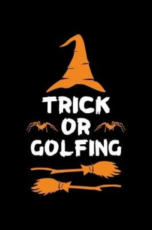 Cover of Trick or Golfing