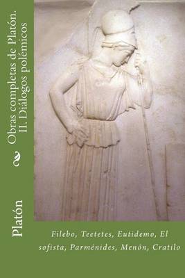 Book cover for Obras Completas de Platon. II. Dialogos Polemicos