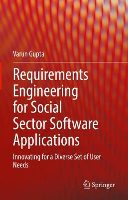 Book cover for Requirements Engineering for Social Sector Software Applications