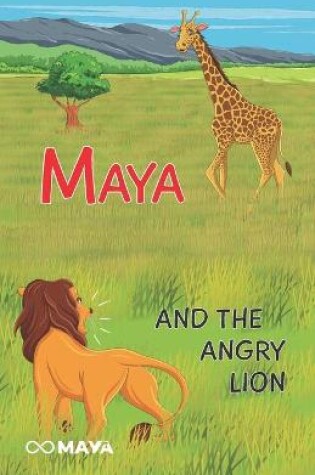 Cover of Maya and the angry Lion