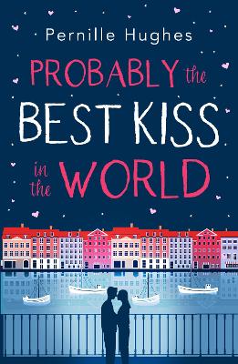 Book cover for Probably the Best Kiss in the World