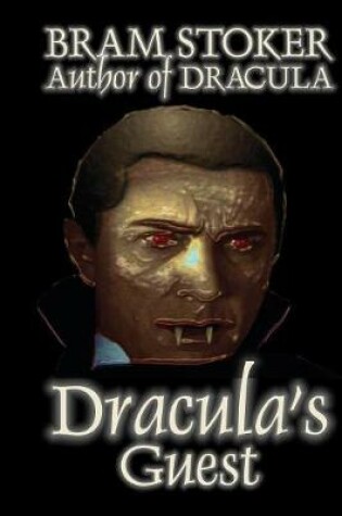 Cover of Dracula's Guest by Bram Stoker, Fiction, Horror, Short Stories