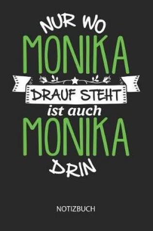 Cover of Nur wo Monika drauf steht - Notizbuch