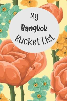 Book cover for My Bangkok Bucket List