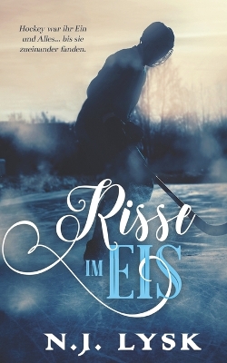 Book cover for Risse im Eis - Band 1 (Episoden 1-3)