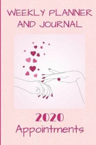 Cover of Weekly Planner and Journal 2020 Appointments