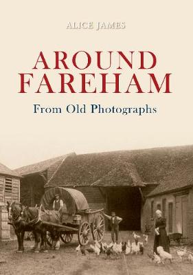 Book cover for Around Fareham From Old Photographs