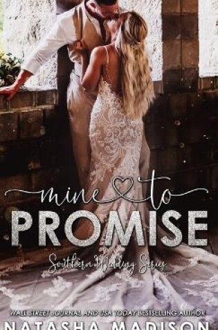 Cover of Mine to Promise (Hardcover)