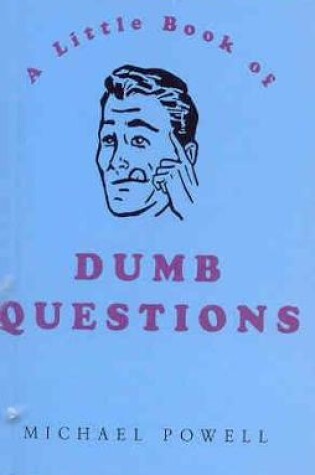 Cover of Little Book of Dumb Questions