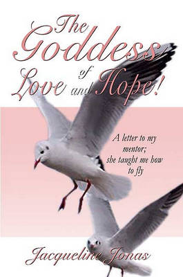 Book cover for The Goddess of Love and Hope