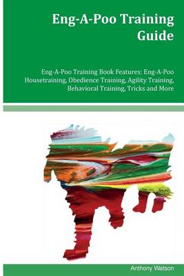 Book cover for Eng-A-Poo Training Guide Eng-A-Poo Training Book Features