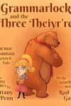 Book cover for Grammarlocks and the Three Theiyr'res