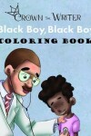 Book cover for Black Boy, Black Boy Coloring Book