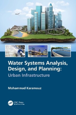 Cover of Water Systems Analysis, Design, and Planning