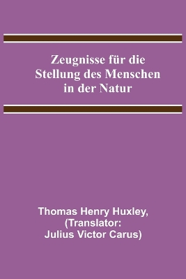 Book cover for Zeugnisse für die Stellung des Menschen in der Natur