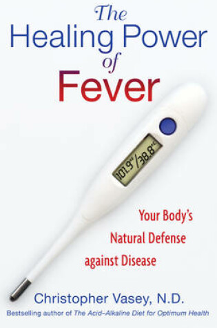 Cover of Healing Power of Fever