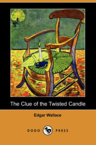 Cover of The Clue of the Twisted Candle (Dodo Press)