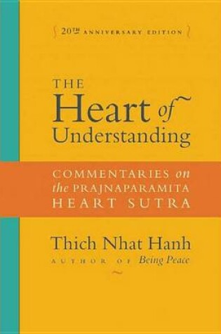 Cover of The Heart of Understanding, Twentieth Anniversary Edition