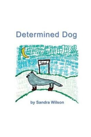 Cover of Determined Dog