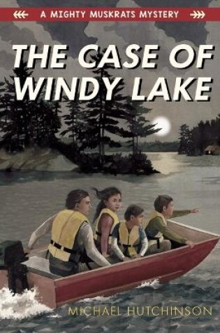 Cover of The Case of Windy Lake