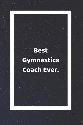 Book cover for Best Gymnastics Coach Ever