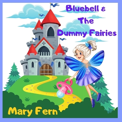 Book cover for Bluebell & The Dummy Fairies
