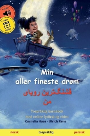 Cover of Min aller fineste drøm - قشنگ]ترین رویای من (norsk - persisk)