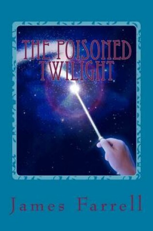 Cover of The Poisoned Twilight