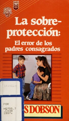 Book cover for Sobreproteccion Error de Los Padres