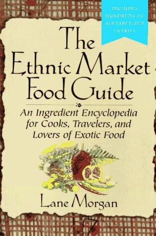 Cover of The Ethnic Market Food Guide