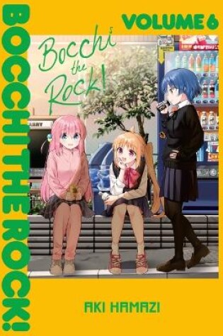 Cover of Bocchi the Rock!, Vol. 6