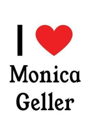 Cover of I Love Monica Geller