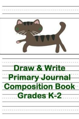 Cover of Draw & Write Primary Journal Composition Book