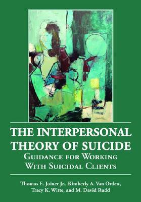 Book cover for The Interpersonal Theory of Suicide