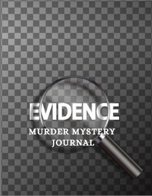 Book cover for Evidence Murder Mystery Journal