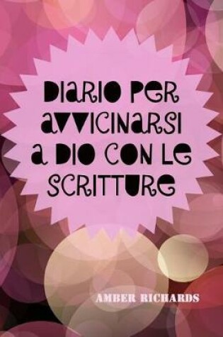 Cover of Diario per Avvicinarsi a Dio con le Scritture
