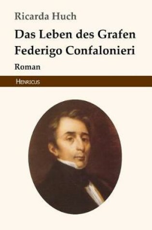 Cover of Das Leben Des Grafen Federigo Confalonieri