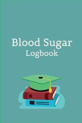 Book cover for Blood Sugar Logbook