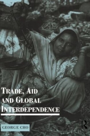 Cover of Trade, Aid and Global Interdependence