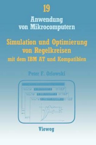 Cover of Simulation Und Optimierung Von Regelkreisen Mit Dem IBM at Und Kompatiblen